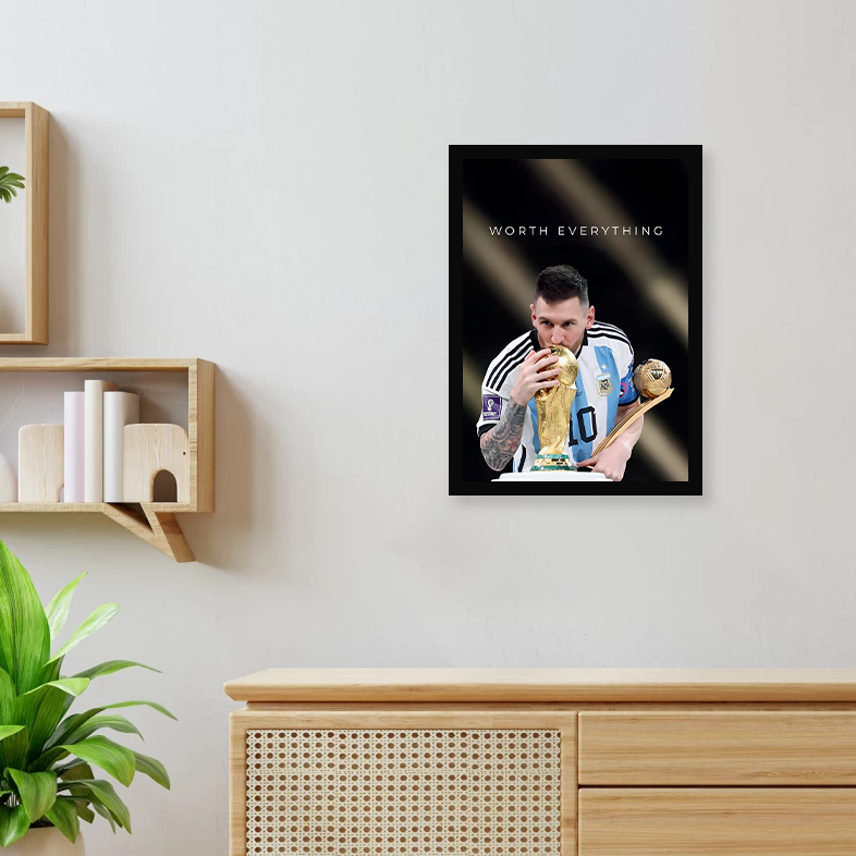 Messi Motivational Worth Everything A4 Wall Poster Framed